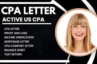 prepare and review financial statement on comfort letter, tax return, cpa letter