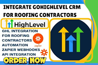 integrate gohighlevel CRM for construction roofers zapier webhooks automation