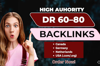 create high authority canada ca, german de, netherland SEO backlinks
