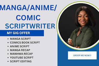 write manga script, comic script, anime, manhwa, youtube script, script editing