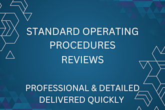 provide a review of your standard operating procedures
