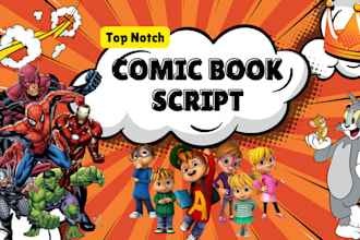 write comic book script, graphic novel, children book, editing and proofreading