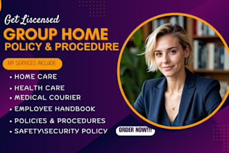write group home policy and procedure manual, employee handbook, sops