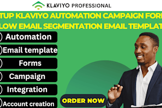 setup klaviyo automation campaign forms flow email segmentation email template