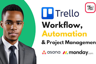 setup trello, asana, monday as workflow automation, and integrations
