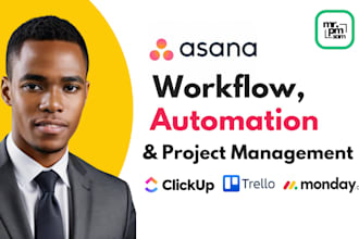 setup asana, clickup, trello, monday project management and automation