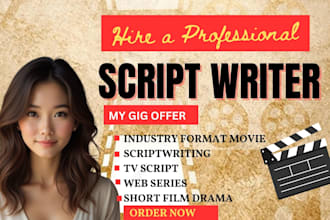 write video script, tv series, feature film script, screenplay, movie script