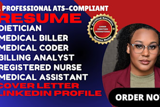 write medical resumes for medical billers and coders, nurses and cover letter