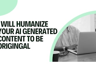 professionally rewrite, edit, and humanize ai content and check for plagiarism