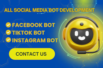 develop automated bot, facebook api bot, instagram api bot, tiktok api bot