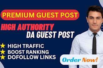 provide premium guest post on high authority sites