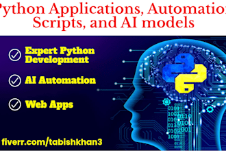 develop python applications, automation scripts, and ai models