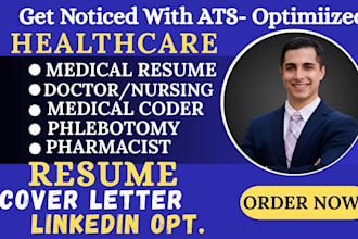 write healthcare, medical, doctor, nursing, pharmacy, physician, surgeon resume