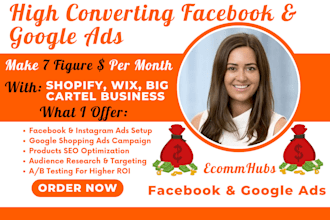 run high converting facebook and google ads for shopify, wix, big cartel website
