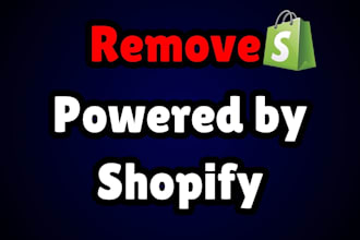 help to remove powered by shopify from dropshipping shopify store