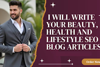write beauty, health, lifestyle seo blog articles