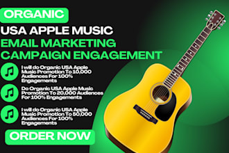 do best email marketing campaign to promote organic USA apple music promotion