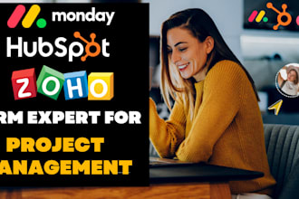 setup project management automation as monday hubspot zoho CRM expert