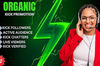 do organic kick channel promotion, kick followers