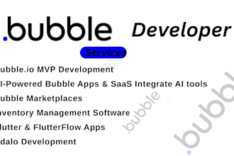 bubble io developer, bubble mvp, ai bubble app, bubble marketplace, ai saas app