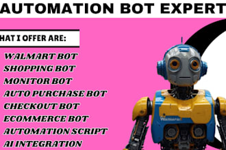 develop a walmart bot auto checkout  product scraping shopping bot ecommerce bot