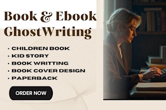 ghostwrite children book edit self help books, ghostwriter ebook for amazon kdp