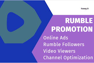 increase your followers and viewers on rumble with my professional promotion