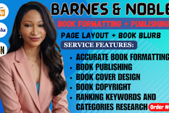 accurately format your book, book formatting, book publish on barnes and noble
