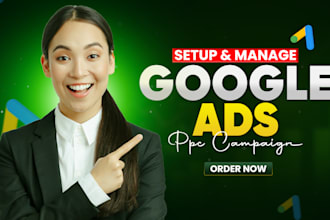 set up and optimize your google adwords PPC search and display ads campaign