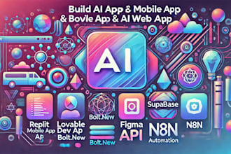 build ai mobile app web app with replit lovable bolt new figma supabase api n8n