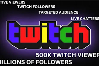 promote your twitch channel gain live viewers chatters twitch followers
