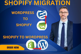 migrate shopify store to wordpress and woo commerce to shopify store