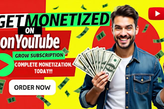 help you get monetized on youtube, grow subscription and complete monetization
