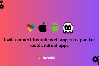 convert lovable to ios and android using capacitor