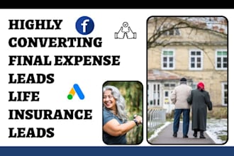generate highly converting final expense leads life insurance and business leads