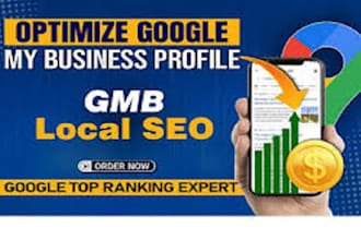 optimize google my business profile for local SEO and gmb maps ranking