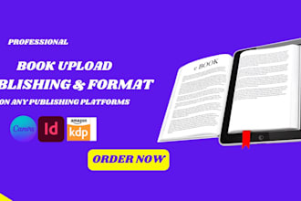 format, edit, publish and upload book, ebook on amazon kdp, lulu and ingramspark