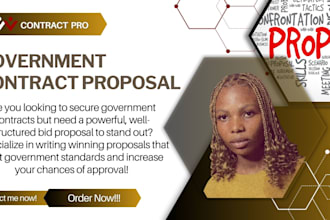 write government contract bid proposal, respond to rfp, rfi, busines plan, grant