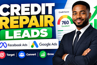 run facebook and google ads for credit repair lead generation