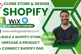 clone shopify store, shopify dropshipping store or shopify store design