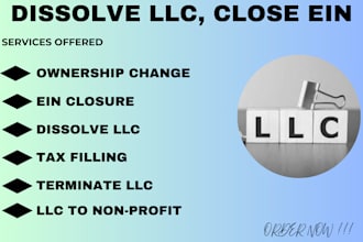 dissolve your llc, US llc registration, close ein, llc amendment