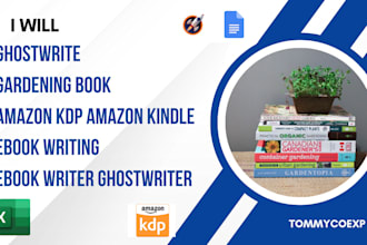 ghostwrite gardening book amazon KDP ebook writing ebook writer