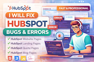 fix hubspot bugs in your hubspot website or hubspot landing page, hubspot blog