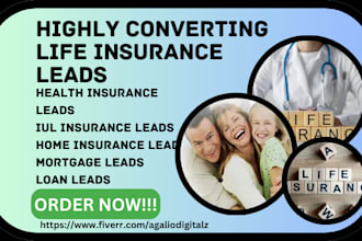 generate life insurance health iul home insurance mortgage protection leads