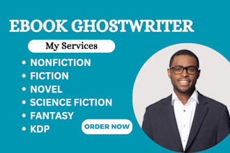 ghostwrite nonfiction book fiction novel science fiction fantasy ebook writer
