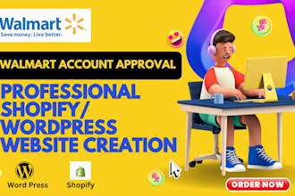 create professional shopify website for walmart account approval