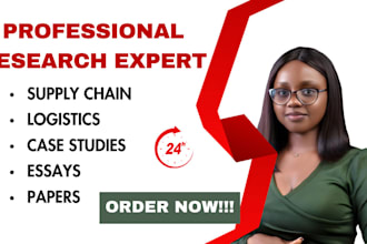 professionally and excellently research on your supply chain and logistics tasks