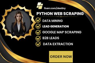 python web scraping, b2b leads generation, data mining, google map extraction