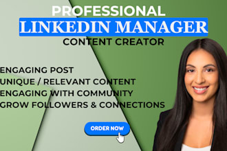 be your linkedin manager ghostwriter and content creator marketing
