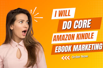 do core book and ebook marketing, kindle book promotion, amazon kdp ads campaign